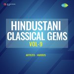 Hindustani Classical Gems Vol - 9 - Ustad Allah Rakha Song Download